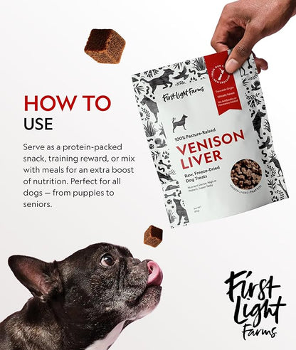 First Light Farms Freeze-Dried Venison Liver Dog Treats | 3oz Bag | 100% Single Ingredient | Free-Range, Pasture-Raised | Nutrient-Dense, High Protein